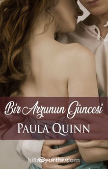 Bir Arzunun Güncesi - Paula Quinn