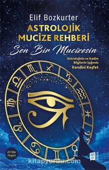 Astrolojik Mucize Rehberi - Elif Bozkurter