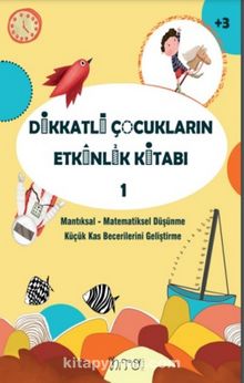 Dikkatli Çocukların Etkinlik Kitabı 1 - Kolektif