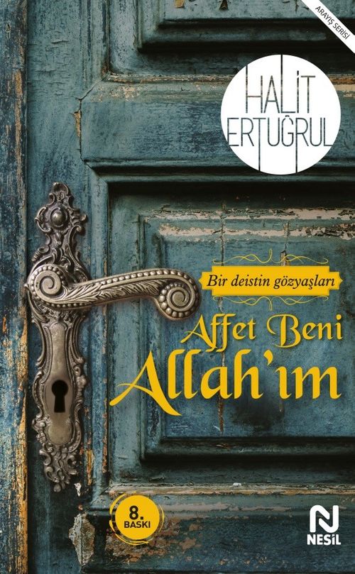 Affet Beni Allah'ım & Bir Deistin Gözyaşları 