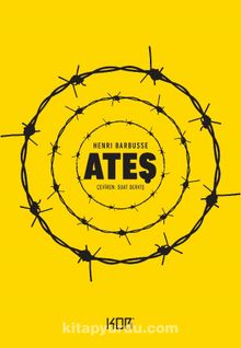 Ateş & Bir Takımın Güncesi - Henri Barbusse