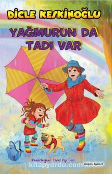 Yağmurun da Tadı Var - Dicle Keskinoğlu