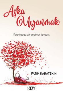 Aşka Uyanmak - Fatih Karatekin