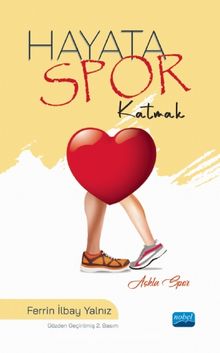 Hayata Spor Katmak - Ferrin İlbay Yalnız