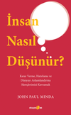 İnsan Nasıl D&uuml;ş&uuml;n&uuml;r?