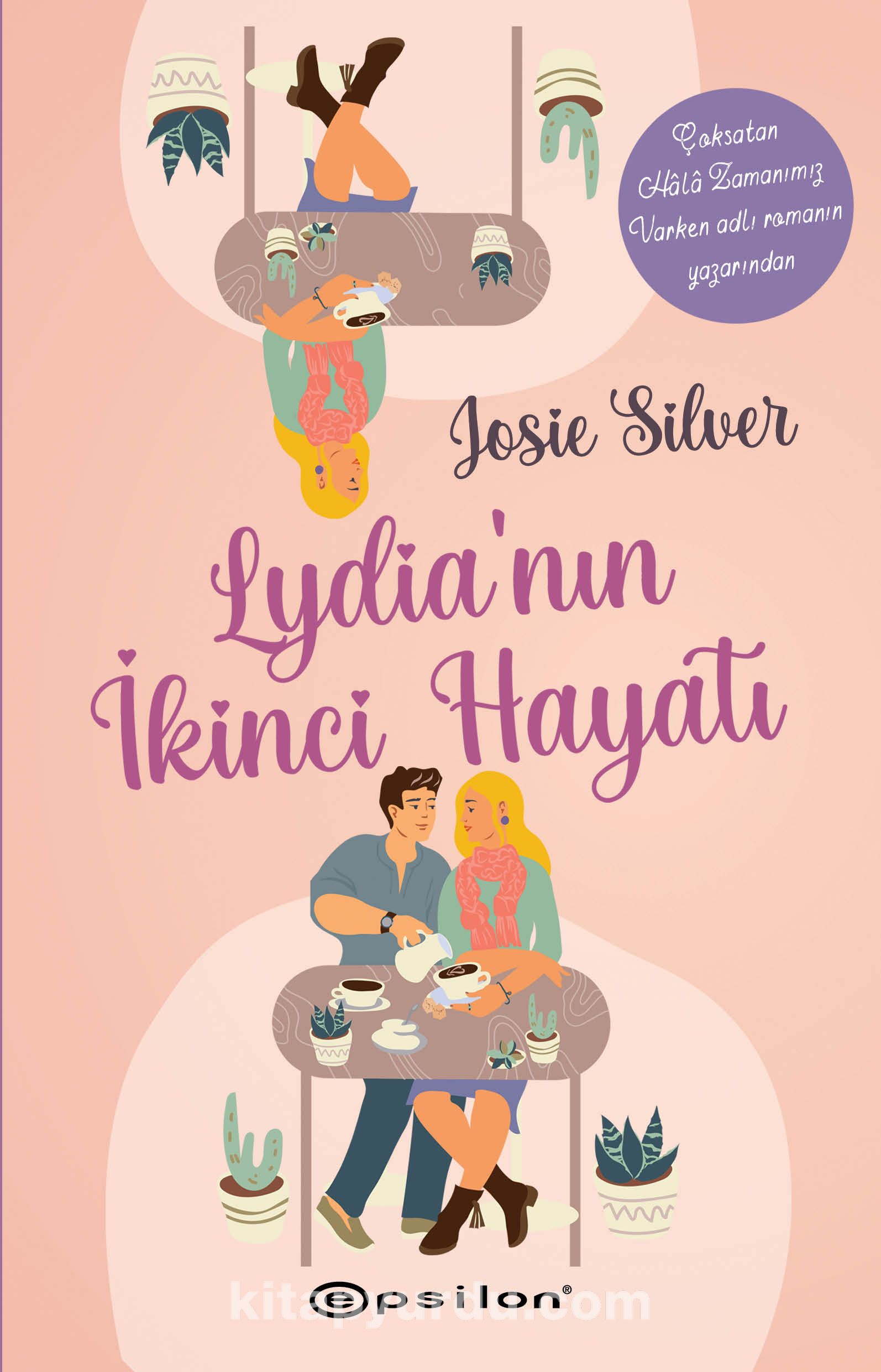 lydia nin ikinci hayati josie silver kitapyurdu com