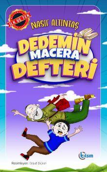 Dedemin Macera Defteri - Nasıf Altıntaş