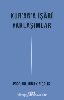 Kurana İşari Yaklaşımlar - Hüseyin Çelik