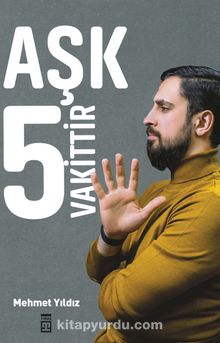 Aşk 5 Vakittir - Mehmet  Yıldız