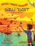 Müzikli Türkiye Yolculuğu - Gizli Dost & Bir Marmara  Macerası