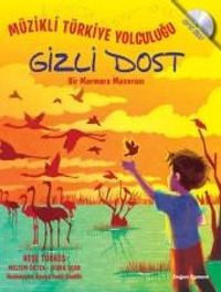 Müzikli Türkiye Yolculuğu - Gizli Dost & Bir Marmara  Macerası