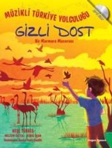 Müzikli Türkiye Yolculuğu - Gizli Dost & Bir Marmara  Macerası