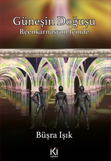 Güneşin Doğuşu & Reenkarnasyon İçinde