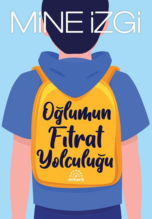 Oğlumun Fıtrat Yolculuğu
