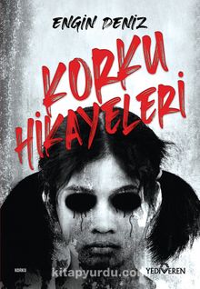 Korku Hikayeleri - Engin Deniz