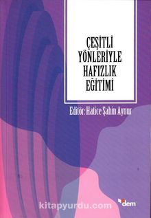 Çeşitli Yönleriyle Hafızlık Eğitimi - Hatice Şahin Aynur