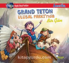 Grand Teton Ulusal Parkı’nda Bir Gün - Manpreet Kaur Aden
