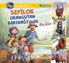 Sepilok Orangutan Barınağı’nda Bir Gün - Manpreet Kaur Aden
