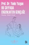 99 Sayfada Ergenlikten Gen&ccedil;liğe