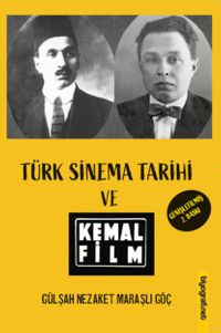 Türk Sinema Tarihi ve Kemal Film
