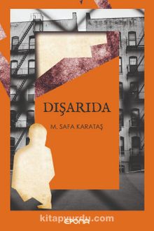 Dışarıda - M. Safa Karataş