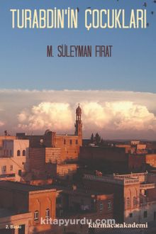 Turabdin'in Çocukları - M. Süleyman Fırat
