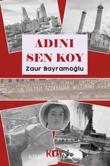 Adını Sen Koy - Zaur Bayramoğlu