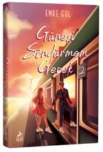 Güneşi Söndürmem Gerek 2 (Ciltli)