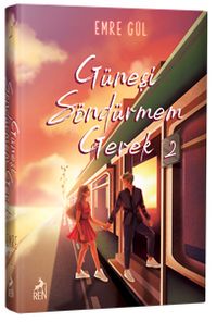 Güneşi Söndürmem Gerek 2 (Ciltli)