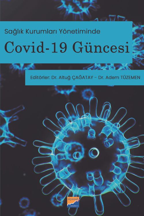Sağlık Kurumları Yönetiminde Covid-19 Güncesi