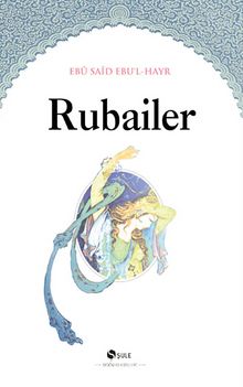 Rubailer / Ebu Said Ebu-l Hayr - Ebu Said Ebu-l Hayr