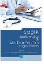 Sağlık İşletmeciliği ve Modern Yönetim Uygulamaları