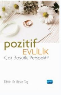 Pozitif Evlilik - Çok Boyutlu Perspektif