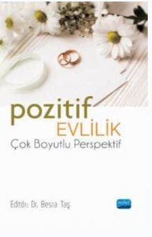 Pozitif Evlilik - Çok Boyutlu Perspektif - Kolektif