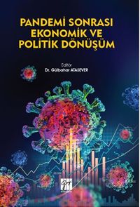 Pandemi Sonrası Ekonomik ve Politik Dönüşüm