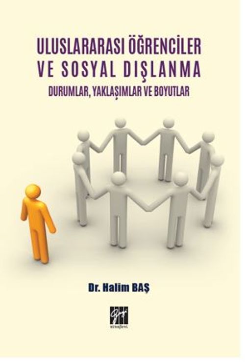 Uluslararası Öğrenciler ve Sosyal Dışlanma Durumlar, Yaklaşımlar ve Boyutlar
