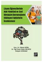 Lise Öğrencilerinin Atık Yönetimi ve Geri Dönüşüm Davranışlarını Etkileyen Faktörlerin İncelenmesi