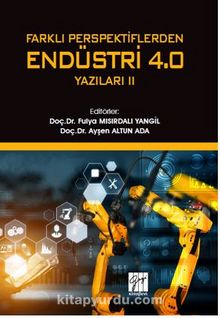 Farklı Perspektiflerden Endüstri 4.0 Yazıları II - Kolektif