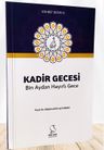 Kadir Gecesi Bin Aydan Hayırlı Gece