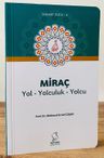 Miraç Yol Yolculuk Yolcu
