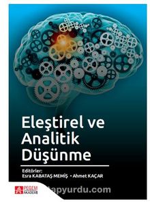 Eleştirel ve Analitik Düşünme - Doç. Dr. Esra Kabataş Memiş