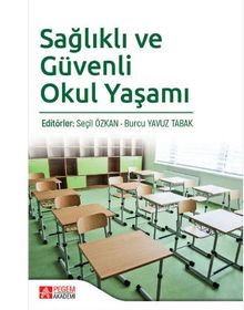 Sağlıklı ve Güvenli Okul Yaşamı