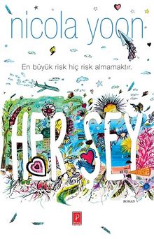 Her Şey - Nicola Yoon