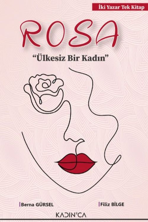 Rosa & Ülkesiz Bir Kadın