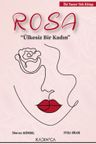 Rosa &amp; Ülkesiz Bir Kadın