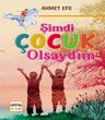 Şimdi Çocuk Olsaydım
