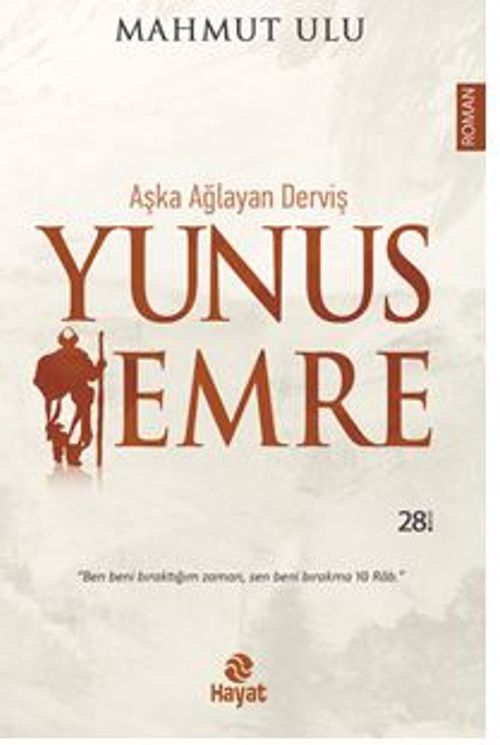 Aşka Ağlayan Derviş /  Yunus Emre