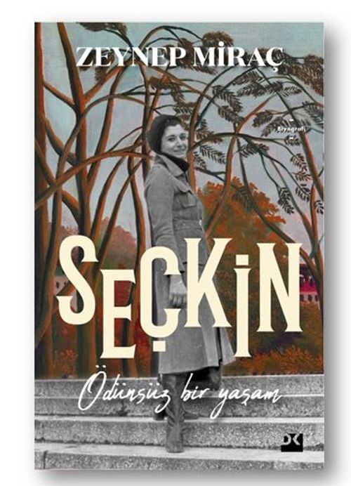 Şeçkin Ödünsüz Bir Yaşam