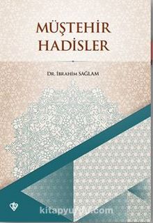 Müştehir Hadisler - Doç. Dr. Halil İbrahim Sağlam