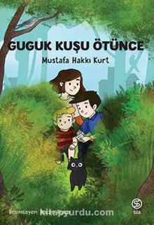 Guguk Kuşu Ötünce - Mustafa Hakkı Kurt
